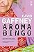 Aromabingo (Salt Modern Fiction)