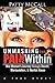 Unmasking the Pain Within by Patty Mccall
