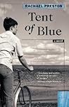 Tent of Blue by Rachael Preston