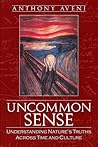 Uncommon Sense: Understanding Nature's Truths Across Time and Culture