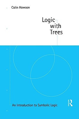 Logic with Trees: An Introduction to Symbolic Logic (Paperback)