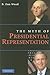 The Myth of Presidential Representation by B. Dan Wood