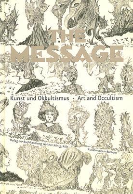 The Message: Art and Occultism (Hardcover)