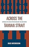 Across the Taiwan Strait: Democracy: The Bridge Between Mainland China and Taiwan