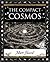 The Compact Cosmos by Matt Tweed