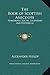 The Book of Scottish Anecdo...