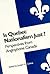Is Quebec Nationalism Just? by Joseph H. Carens
