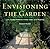 Envisioning the Garden by Robert Mallet