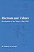 Electrons and Valence: Development of the Theory, 1900-1925