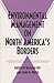 Environmental Management on North America's Borders (Volume 14) (Environmental History Series)
