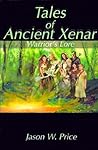 Tales of Ancient Xenar: Warrior's Lore