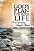 God's Plan for Your Life: Overcoming Tough Times