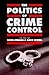 The Politics of Crime Control