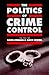 The Politics of Crime Control by Kevin Stenson
