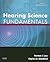 Hearing Science Fundamentals by Norman J. Lass