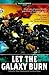 Let the Galaxy Burn (Warham...
