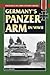 Germany's Panzer Arm in World War II by Richard L. DiNardo