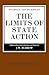 The Limits of State Action (Cambridge Studies in the History and Theory of Politics)