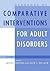 Handbook of Comparative Interventions for Adult Disorders