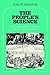 The People's Science: The Popular Political Economy of Exploitation and Crisis 1816–34