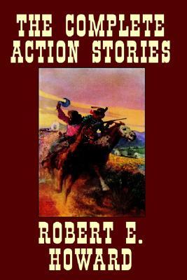 The Complete Action Stories (Hardcover)