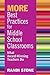 MORE Best Practices for Middle School Classrooms: What Award-Winning Teachers Do