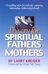 The Cry for Spiritual Fathers and Mothers