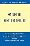 Renewing The Atlantic Partnership: Independent Task Force Report