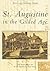 St. Augustine in the Gilded...