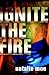 Ignite the Fire by Natalie Moe