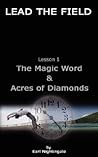 Lead the Field, Lesson 1: The Magic Word & Acres of Diamonds
