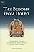 The Buddha From Dolpo by Cyrus Stearns