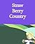 Straw Berry Country