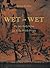 Rodney Graham: Wet on Wet: ...