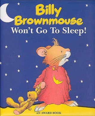 Billy Brownmouse Won't Go to Sleep! (Hardcover)
