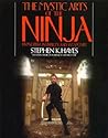The Mystic Arts of the Ninja The Mystic Arts of the Ninja