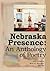 Nebraska Presence by Greg Kosmicki