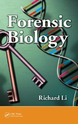 Forensic Biology: Identification and DNA Analysis of Biological