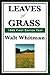 Leaves of Grass by Walt Whitman