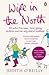 Wife in the North by Judith O'Reilly