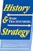 History and Strategy