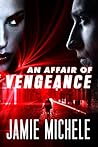 An Affair of Vengeance An Affair of Vengeance