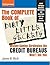 The Complete Book of Dirty Little Secrets: Money-Saving Strategies the Credit Bureaus Won't Tell You