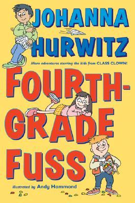 Fourth-Grade Fuss (Class Clown, #9)