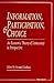 Information, Participation, and Choice: An Economic Theory of Democracy in Perspective