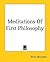 Meditations Of First Philos...