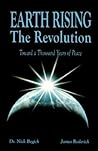 Earth Rising: The Revolution, Toward a Thousand Years of Peace