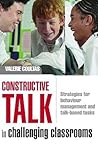 Constructive Talk in Challenging Classrooms