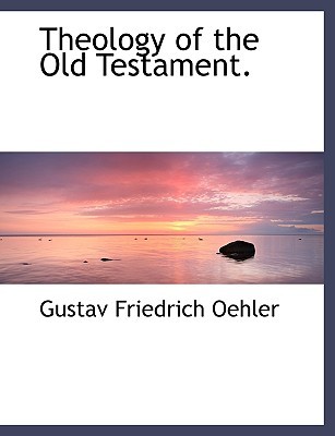 Theology of the Old Testament. (Paperback)