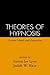 Theories of Hypnosis by Steven Jay Lynn